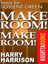 Cover image for Make Room! Make Room!